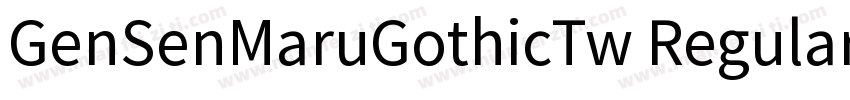 GenSenMaruGothicTw Regular字体转换